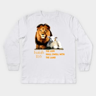 Bible Verse Isaiah 11:6 The Lion shall dwell with the Lamb Kids Long Sleeve T-Shirt